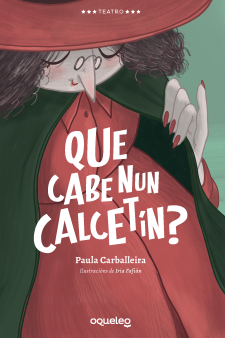 Portada Que cabe nun calcetín?